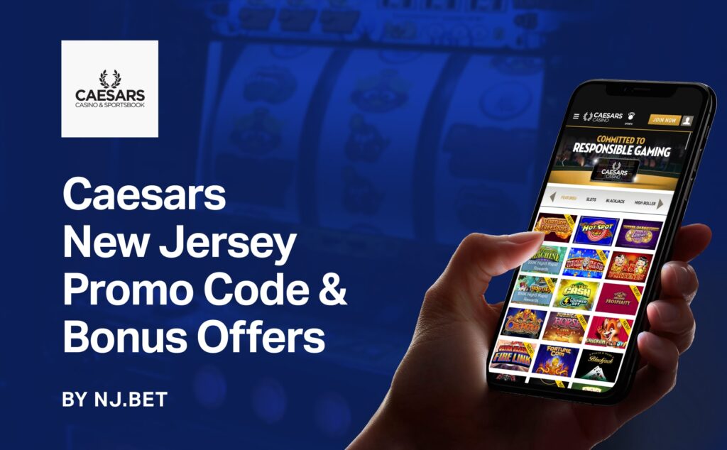 Caesars Online NJ Casino Promo Code Review