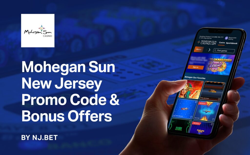 Mohegan Sun Online Casino NJ Promo Code