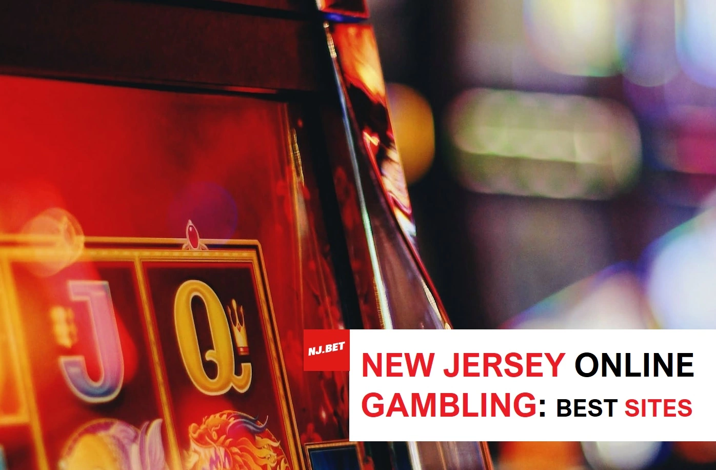 New Jersey Online Gambling Sites: NJ TOP Casinos & Betting Platforms