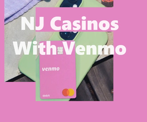 NJ Venmo Casinos
